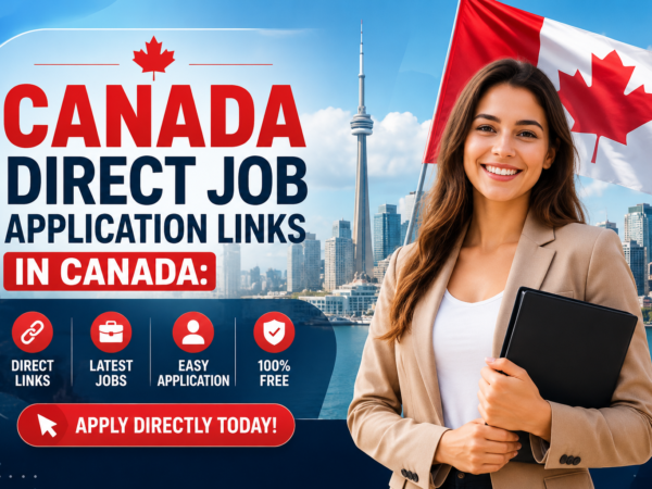 Canada Direct Job Application Links in Canada: ,000+ Monthly Jobs for Foreign Workers in 2026